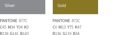 Silver PANTONE 877C, C45 M34 Y34 K0, R138 G141 B143, Gold PANTONE 872C, C0 M13 Y75 K47, R136 G119 B34